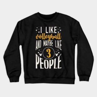 Funny Vollyball Gift Crewneck Sweatshirt